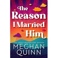The Reason I Married Him by Meghan Quinn PDF ePub Audio Book Summary