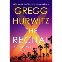 The Recital by Gregg Hurwitz PDF ePub Audio Book Summary