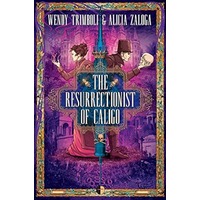 The Resurrectionist of Caligo by Wendy Trimboli PDF ePub Audio Book Summary
