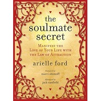 The Soulmate Secret by Arielle Ford PDF ePub Audio Book Summary