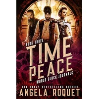 Time Peace by Angela Roquet PDF ePub Audio Book Summary