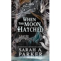 When the Moon Hatched by Sarah A. Parker PDF ePub Audio Book Summary
