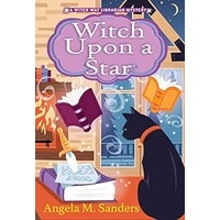 Witch upon a Star by Angela M. Sanders PDF ePub Audio Book Summary