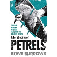 A Foreboding of Petrels by Steve Burrows PDF ePub Audio Book Summary