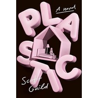 Plastic by Scott Guild PDF ePub Audio Book Summary