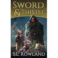 Sword & Thistle by S.L. Rowland PDF ePub Audio Book Summary